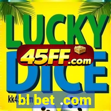 bl bet .com